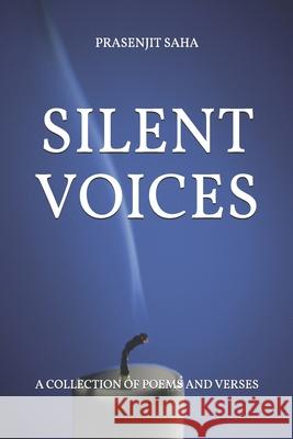 Silent Voices Saha, Prasenjit 9798670999243