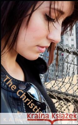 The Christian K A Baumann 9798671736922 Independently Published