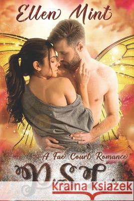 Psl: A Fae Court Romance Ellen Mint 9798671744965 Independently Published