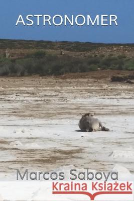 Astronomer Saboya, Marcos 9798672098562 Independently published