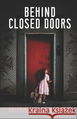 Behind Closed Doors Williams-Turner, Valerie 9798673050743