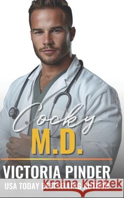 Cocky M.D. Victoria Pinder 9798673075050 Independently Published