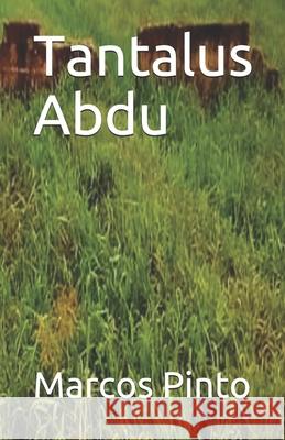 Tantalus Abdu Marcos Rodrigues Pinto 9798673285176