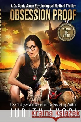 Obsession Proof: A Sonia Amon, MD Medical Thriller Lucci, Judith 9798673343272
