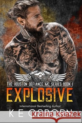 Explosive K E Osborn 9798673381663 Independently Published