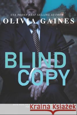 Blind Copy Olivia Gaines, Teri Blackwell 9798673604700