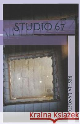 Studio 67 Keshia Langston 9798673652893 Independently Published