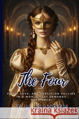 The Four T N Hayden 9798673961926