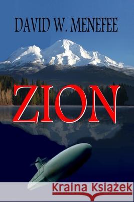 Zion David W Menefee 9798674183686 Independently Published