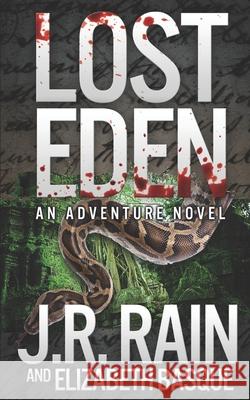 Lost Eden Elizabeth Basque J R Rain  9798674495321