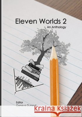 Eleven Worlds 2: An Anthology Keating, Lydia, Durand, Isaiah, Durand, Josiah 9798674555827