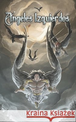 Ángeles Izquierdos de Mosquera, Juan Ernesto 9798674864615 Independently Published