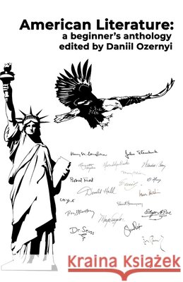 American Literature: A Beginner's Anthology Sierostanova, Olha, Ozernyi, Daniil 9798675013890 Independently Published