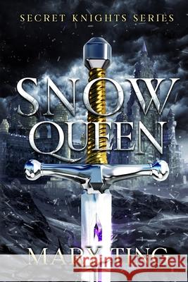 Snow Queen Ting Mary Ting 9798675118960 Independently published