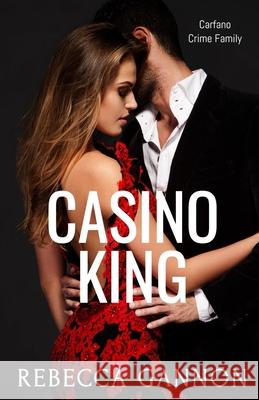 Casino King Rebecca Gannon 9798675133284