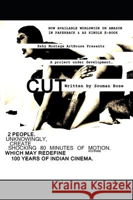 Cut ! Souman Bose 9798675752485 Independently Published