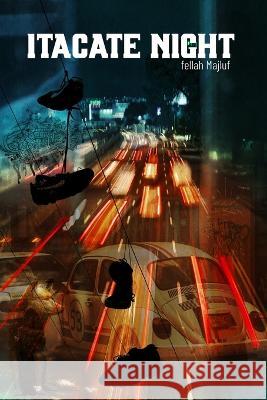 Itacate Night Fellah Majluf   9798675922338