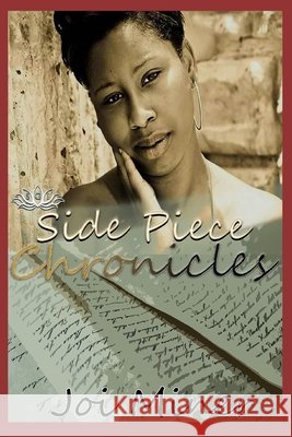 Side Piece Chronicles Miner, Joi 9798676332907 Independently Published