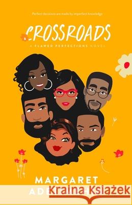 Crossroads: A Flawed Perfections Novel Margaret Adetimehin 9798676441777 Independently Published
