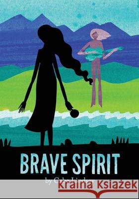 Brave Spirit Cabe Lindsay 9798676520502 Independently Published