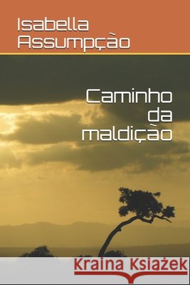 Caminho da maldição: Taberna élfica Assumpção, Isabella Silva 9798676843892