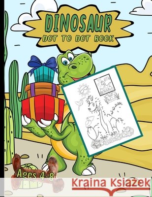 Dinosaur Dot-To-Dot Books: Back To School Activity Workbook For Kids Booknook, Aunt Mels 9798676924362 Independently Published