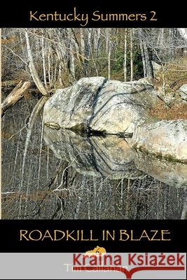Roadkill in Blaze Callahan, Tim 9798677295034
