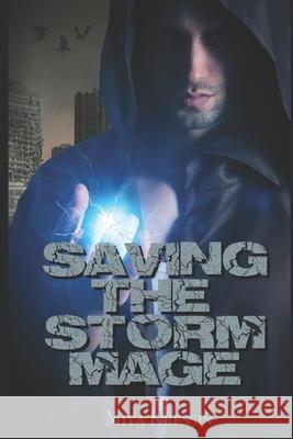 Saving The Storm Mage Miya Kressin 9798677301704