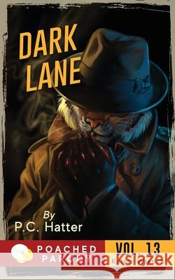 Dark Lane: Poached Parody Bender, Stacy 9798677511646