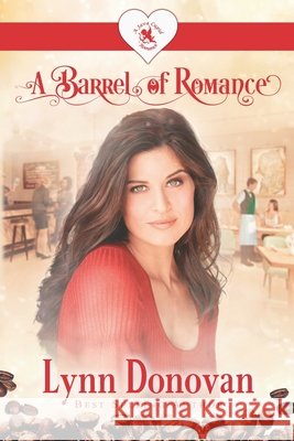 A Barrel of Romance Donovan, Lynn 9798677963100