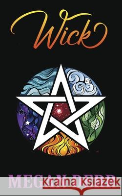 Wick Megan Derr 9798678989017 Independently Published