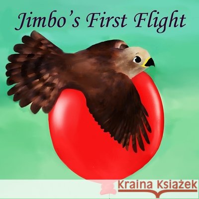 Jimbo's first flight Brown, Coco 9798680021453