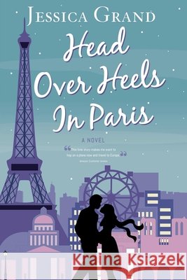 Head Over Heels in Paris Grand, Jessica 9798680024980
