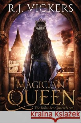 Magician Queen R J Vickers   9798680183618 Independently Published