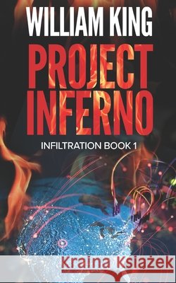 Project Inferno King, William 9798680386125 Independently Published