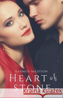 Heart of Stone Madison Karmen Madison 9798681284062