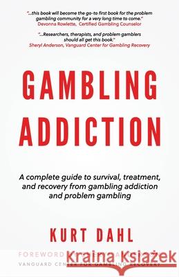 Gambling Addiction Dahl 9798681471486