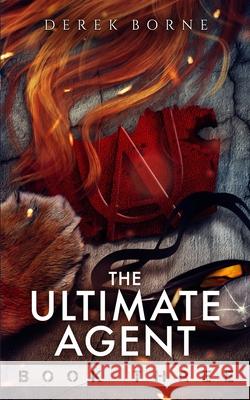 The Ultimate Agent 3 Derek Borne, R a Milhoan 9798681721659