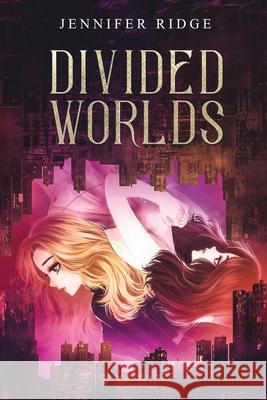 Divided Worlds Ridge Jennifer Ridge 9798682765409