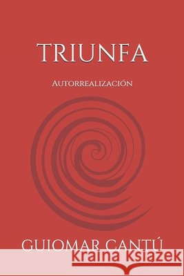 Triunfa Cantu, Guiomar 9798683251444