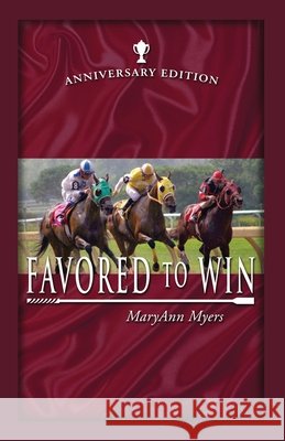 Favored to Win: Anniversary Edition Myers, Maryann 9798684422201