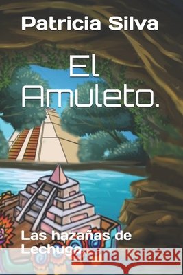 El Amuleto Silva, Patricia 9798684519185