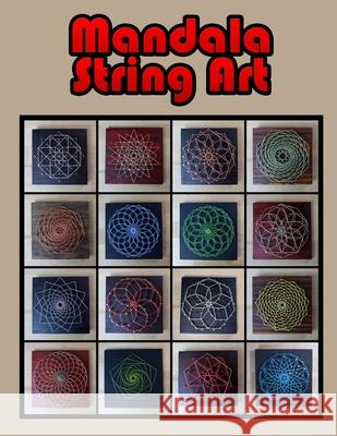Mandala String Art Dennis Rozema 9798685093516 Independently Published