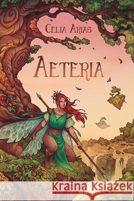 Aeteria Libertad Delgado Celia Arias  9798685359636