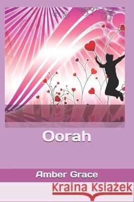 Oorah Amber Grace 9798685470980 Independently Published