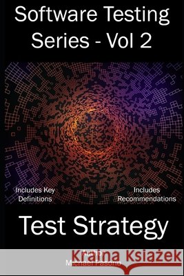 Software Testing Series - Test Strategy Michael Pasono 9798685612892