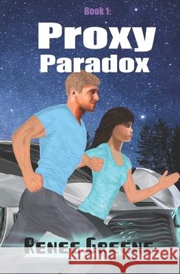 Proxy Paradox Renee Greene 9798686008649 Independently Published