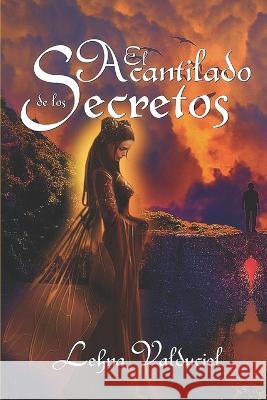 El acantilado de los secretos Lehna Valduciel 9798686159280 Independently Published