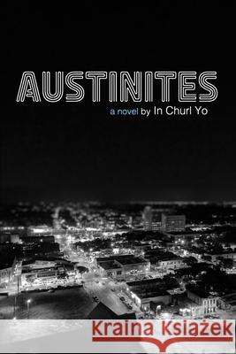 Austinites Yo In Churl Yo 9798686304789