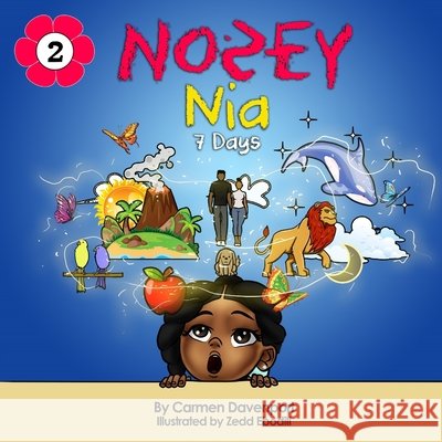 Nosey Nia: 7 Days Davenport, Carmen 9798686308015 Independently Published